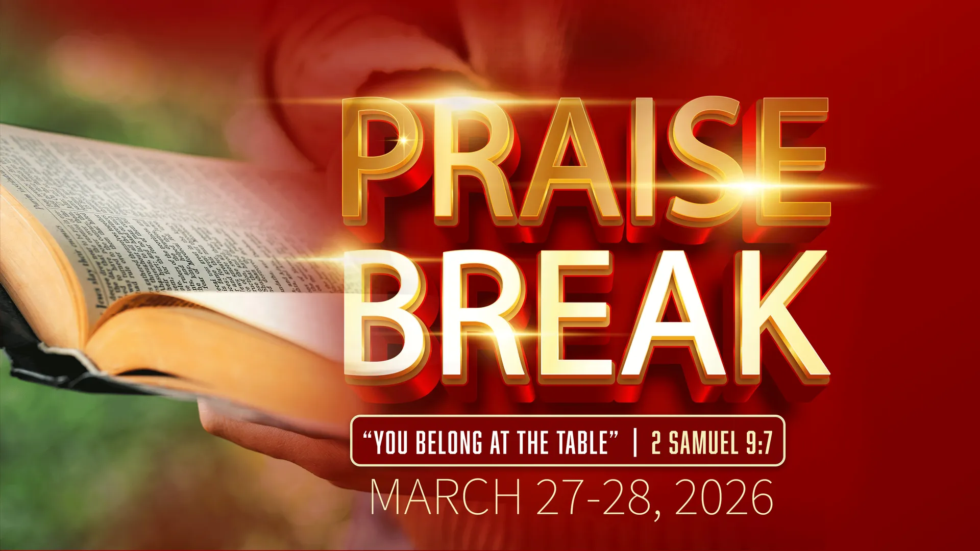 Praise Break March 27-28 2026